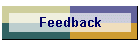 Feedback